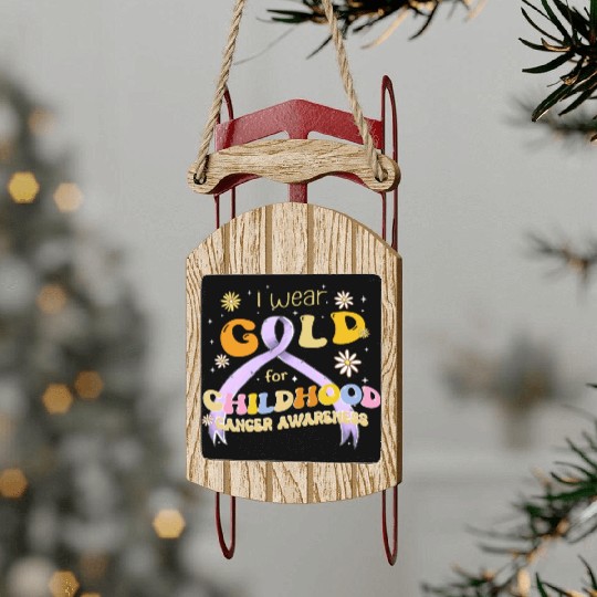 I Wear Gold For Childhood Cancer Awareness Sled Ornaments
