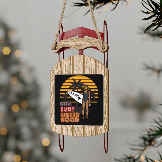 Sun, Surf, Sisterhood Sled Ornaments