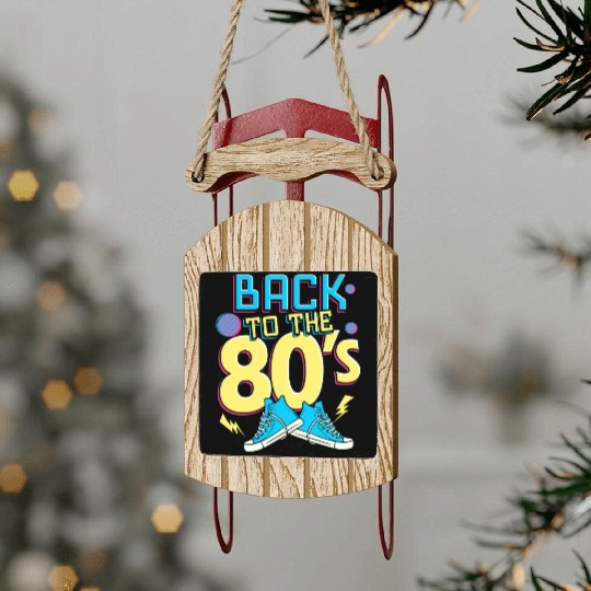 back to the 80s - back to the 80s - retro Sled Ornaments