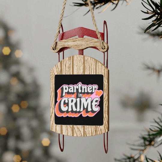 Partner in Crime Sled Ornaments