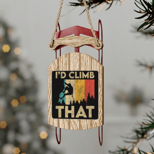 I'd Climb That Funny Vintage Rock Climbing Boulder Sled Ornaments