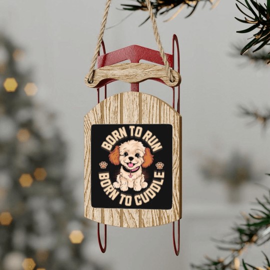 Born to Run Born to Cuddle Sled Ornaments