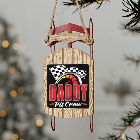 Daddy Pit Crew Sled Ornaments