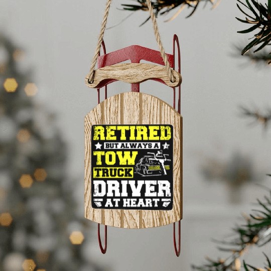 Retired but always a tow truck driver at heart Sled Ornaments
