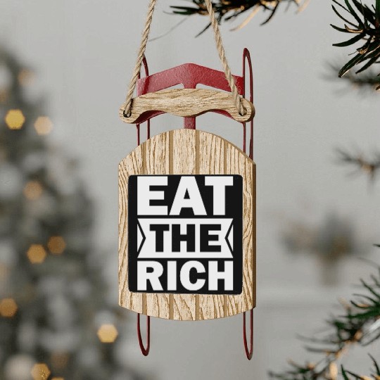 UAW President Eat The Rich Sled Ornaments