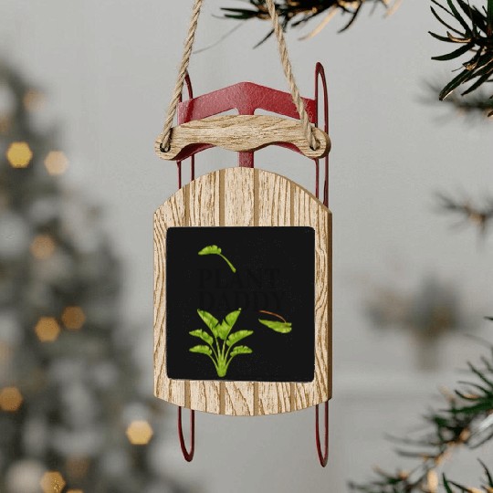 Plant Daddy Sled Ornaments
