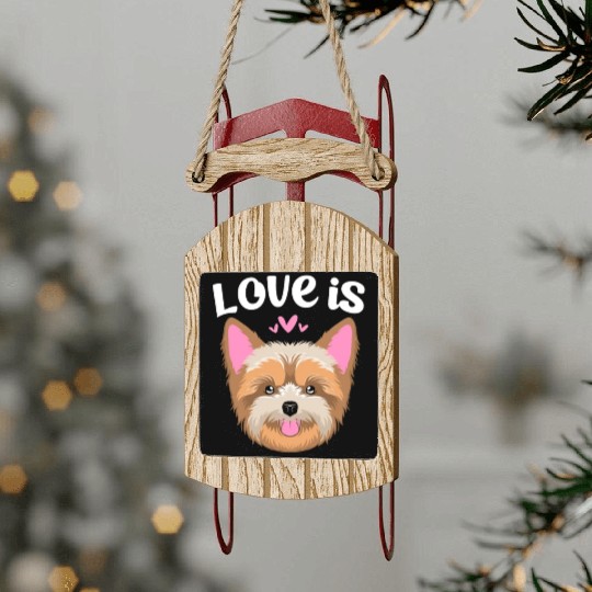 Love Is Yorkie Face Yorkshire Terrier Dog Sled Ornaments