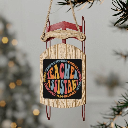 Teacher Assistant Sled Ornaments