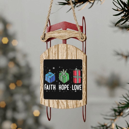 Faith Hope Love Religious Family Christmas Sled Ornaments