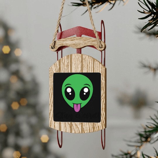 Stay Weird Alien Sled Ornaments