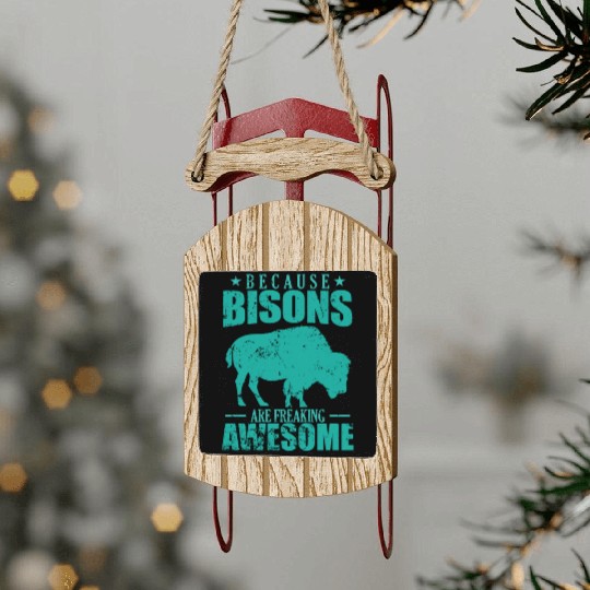 Because Bisons are Freaking Awesome Animal Sled Ornaments