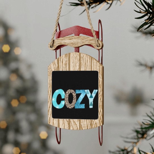 Let's Get Cozy - Winter & Christmas Season Sled Ornaments