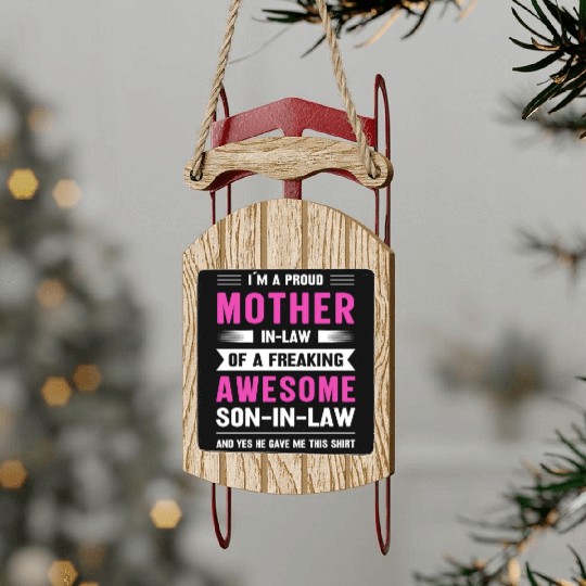 Mothers day mom son-in-law Sled Ornaments