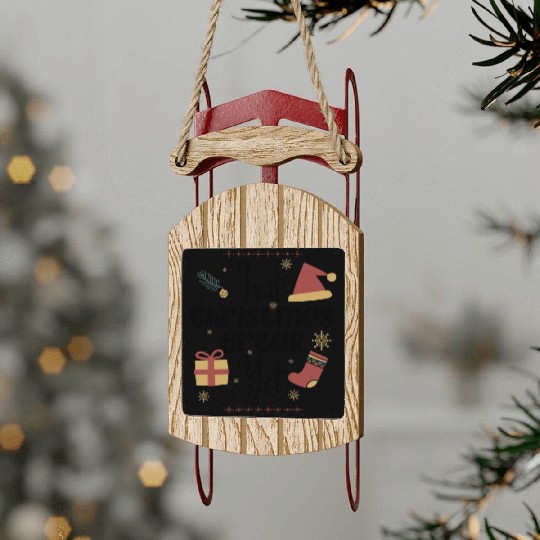 Is it Christmas Break Yet Christmas Teacher's Gift Sled Ornaments