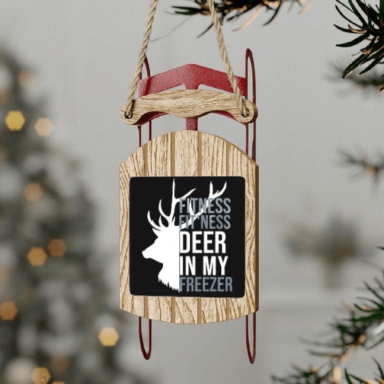 I'm Into Fitness Fit'Ness Deer In My Freezer Deer Sled Ornaments