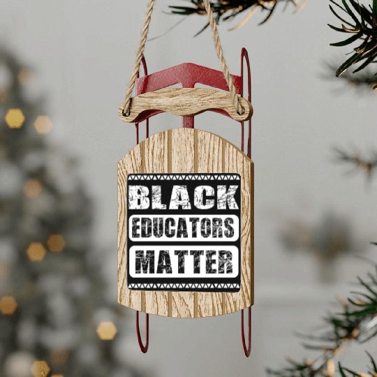 Black Educators Matter African History Teacher Men Sled Ornaments