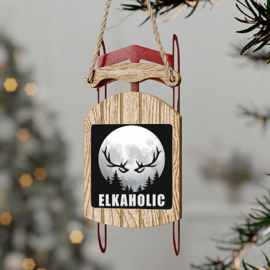 Elk Hunting Elkaholic Hunters Sled Ornaments