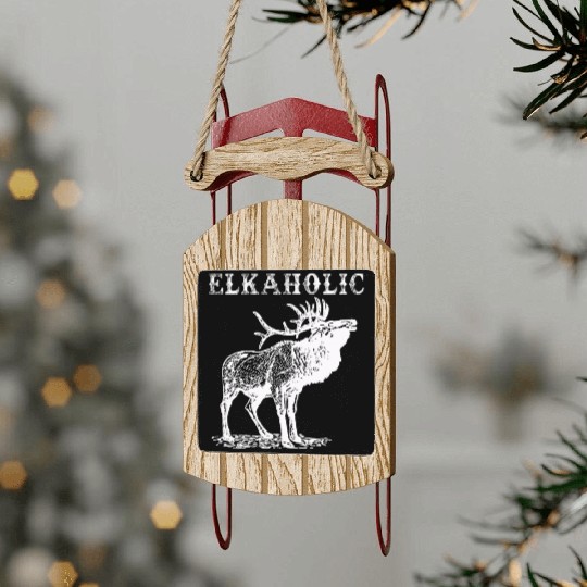 Elk Hunting Elkaholic Hunters Sled Ornaments