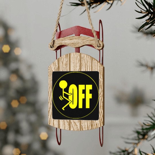 F Off ©WhiteTigerLLC.Com LIKE US ON FACEBOOK Sled Ornaments