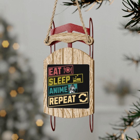 Eat sleep anime repeat hobby Sled Ornaments
