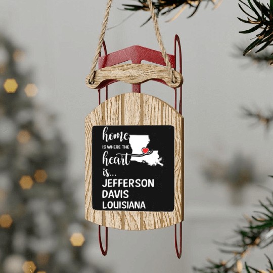 Jefferson Davis County Louisiana Is Where My Heart Sled Ornaments