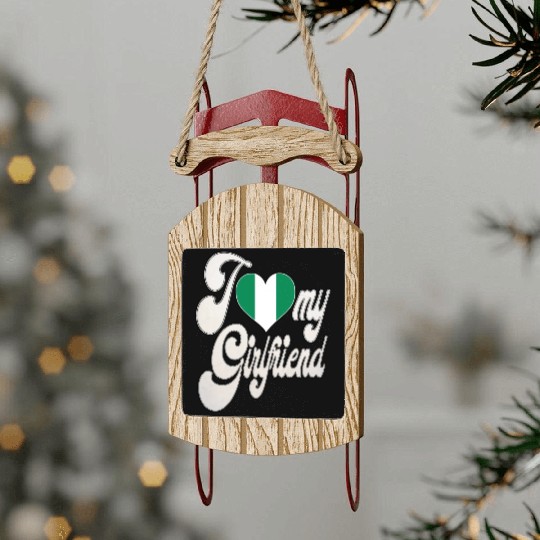 NigeriaI Love My Nigerian Girlfriend Sled Ornaments