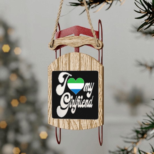 SierraleoneI Love My Sierra Leonean Girlfriend Sled Ornaments