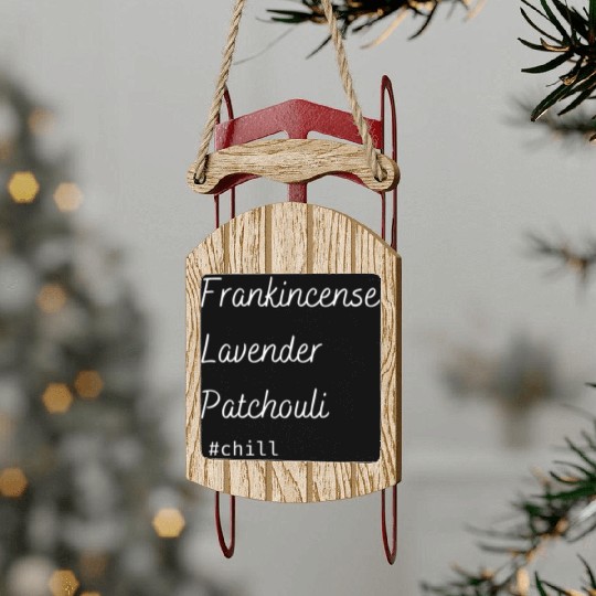 Aromatherapy Frankincense Lavender Patchouli Chill Sled Ornaments