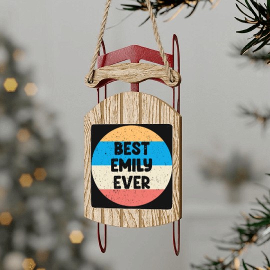 Best Emily Ever Sled Ornaments