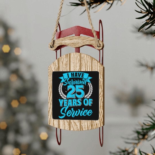 Service Anniversary Survived 25 Years of Service Sled Ornaments