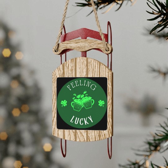 Feeling Lucky Sled Ornaments