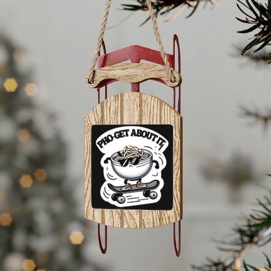 Pho-get About It Sled Ornaments