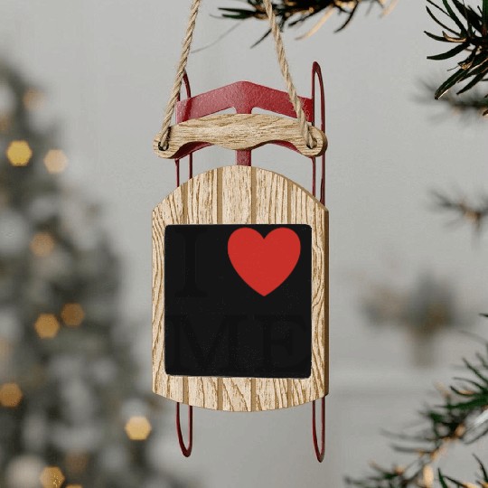 I ❤ ME (I love me) Sled Ornaments