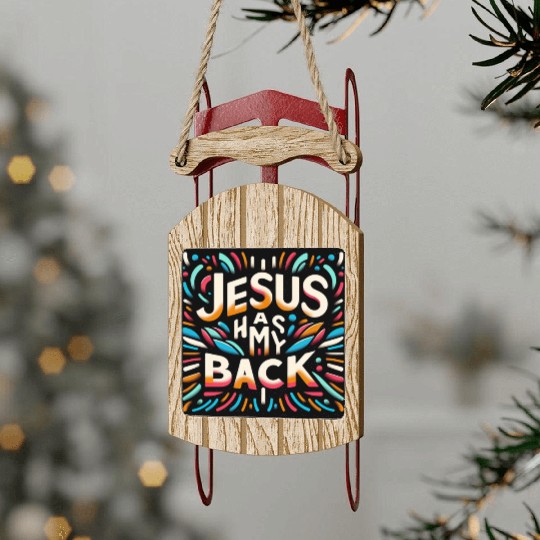 Jesus Has My Back 29 Sled Ornaments
