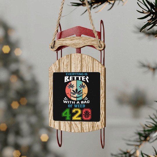Comic 420 Better Herb Weed Marijuana Design Sled Ornaments