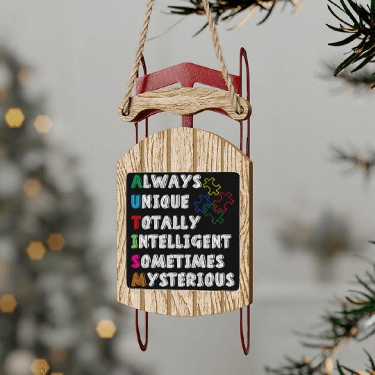 Always Unique Totally Intelligent Sometimes Sled Ornaments
