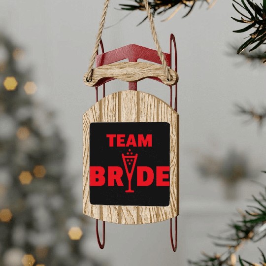 Team Bride Bubbly (Hen Night Bachelorette Party R) Sled Ornaments