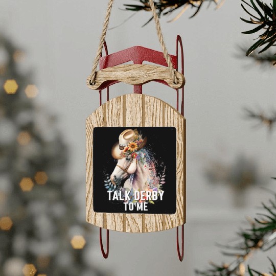 Talk Derby To Me Horse Racing Derby Day Sled Ornaments
