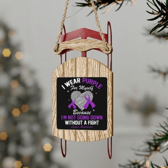 I Wear Purple For Myself Lupus Awareness Heart Sled Ornaments