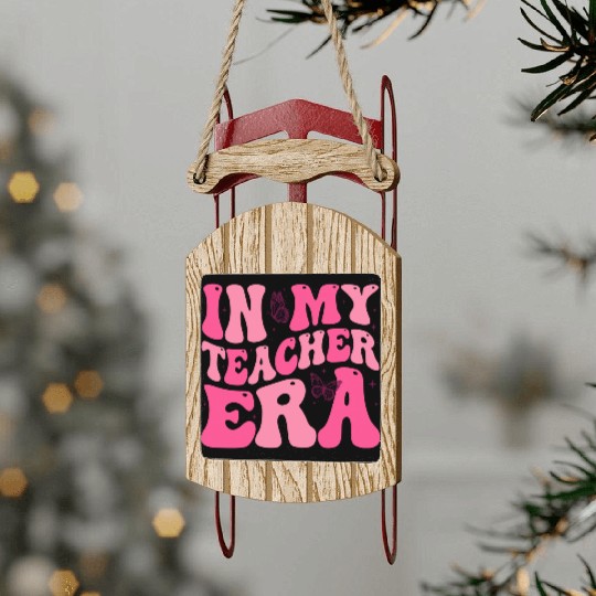 Teacher Era Sled Ornaments