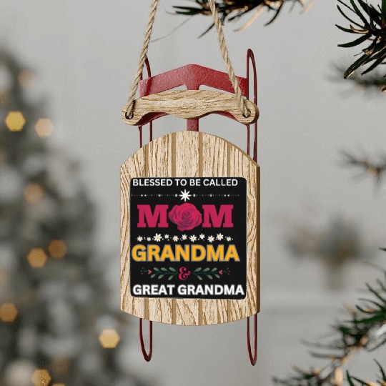Mother's Day Blessed To Be Called Mom Grandma FUN Sled Ornaments