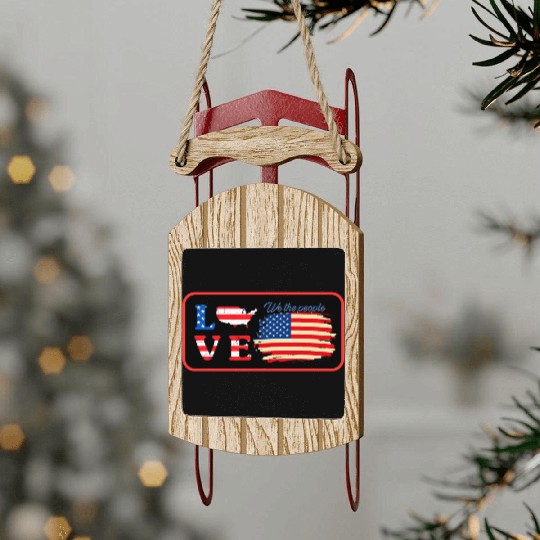 love america ,we the people Sled Ornaments