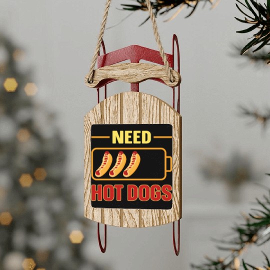 Hot Dog Adult Battery Need Hot Sled Ornaments