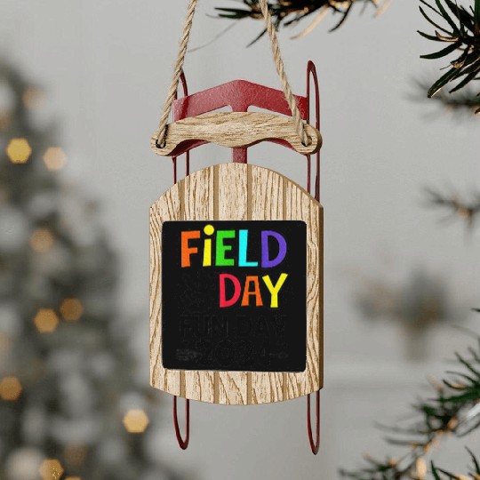 Field Day Fun Day For Teacher Field Day Sled Ornaments