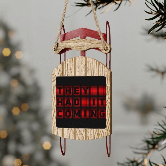 They Had It Coming - Chicago Musical Sled Ornaments
