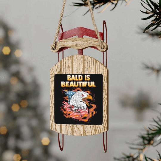 Bald Is Beautiful US Flag Eagle 4th Of July Funny Sled Ornaments