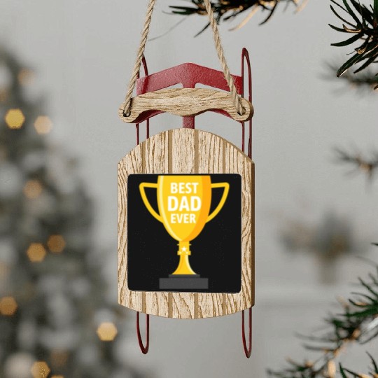 BEST DAD EVER Sled Ornaments