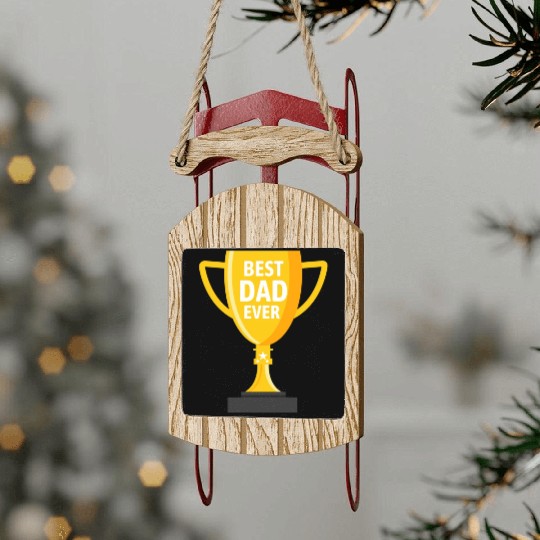 BEST DAD EVER Sled Ornaments