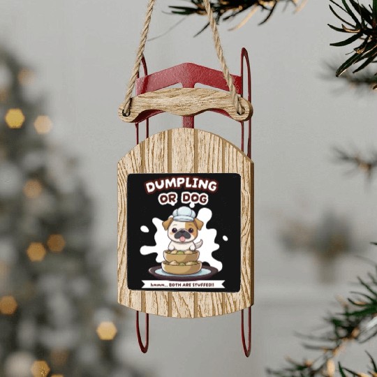 Dumpling or Dog Sled Ornaments