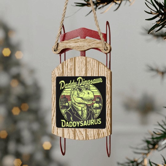 Daddy Dinosaur Daddysauru Supernatural Sled Ornaments